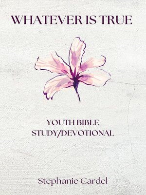 cover image of Whatever Is True